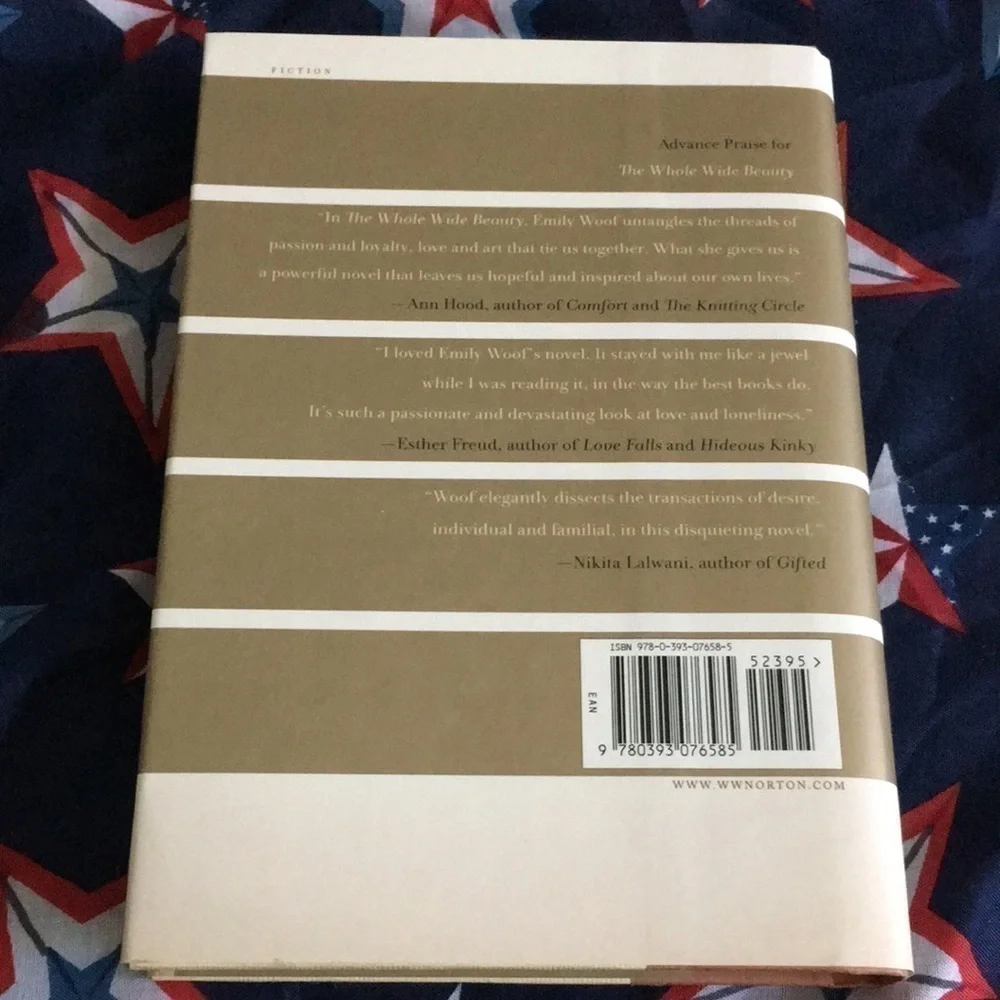 The Whole Wide Beauty by Emily Woof Hardcover 2010 Literary Fiction Novel